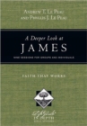 Image for A Deeper Look at James – Faith That Works