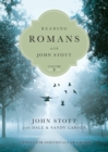 Image for Reading Romans with John Stott – 8 Weeks for Individuals or Groups