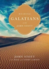 Image for Reading Galatians with John Stott – 9 Weeks for Individuals or Groups