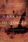 Image for Marks of the Messenger – Knowing, Living and Speaking the Gospel