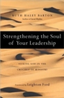 Image for Strengthening the Soul of Your Leadership