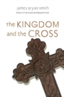 Image for The Kingdom and the Cross