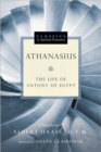 Image for Athanasius : The Life of Antony of Egypt
