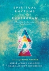 Image for Spiritual Rhythms for the Enneagram – A Handbook for Harmony and Transformation