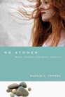 Image for No Stones – Women Redeemed from Sexual Addiction