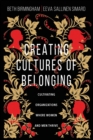 Image for Creating Cultures of Belonging – Cultivating Organizations Where Women and Men Thrive