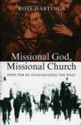 Image for Missional God, Missional Church – Hope for Re–evangelizing the West