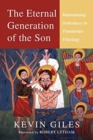 Image for The Eternal Generation of the Son