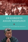 Image for Grassroots Asian Theology – Thinking the Faith from the Ground Up