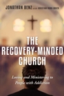 Image for The Recovery-Minded Church