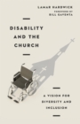 Image for Disability and the Church