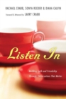 Image for Listen In : Building Faith and Friendship Through Conversations That Matter