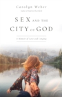 Image for Sex and the City of God