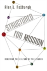 Image for Structured for Mission : Renewing the Culture of the Church