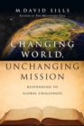 Image for Changing World  Unchanging Mission