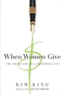 Image for When Women Give – The Adventure of a Generous Life