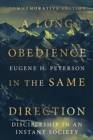 Image for A Long Obedience in the Same Direction - Discipleship in an Instant Society