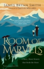 Image for Room of Marvels – A Story About Heaven that Heals the Heart