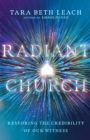 Image for Radiant Church – Restoring the Credibility of Our Witness