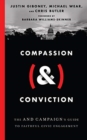 Image for Compassion (&amp;) Conviction – The AND Campaign`s Guide to Faithful Civic Engagement