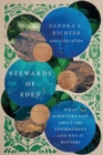 Image for Stewards of Eden – What Scripture Says About the Environment and Why It Matters