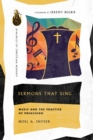 Image for Sermons That Sing – Music and the Practice of Preaching