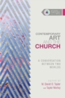 Image for Contemporary Art and the Church – A Conversation Between Two Worlds