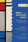 Image for God in the Modern Wing – Viewing Art with Eyes of Faith