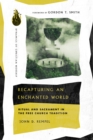 Image for Recapturing an Enchanted World: Ritual and Sacrament in the Free Church Tradition