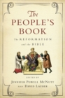Image for The People`s Book – The Reformation and the Bible