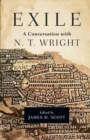 Image for Exile: A Conversation with N. T. Wright