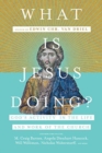 Image for What Is Jesus Doing? – God`s Activity in the Life and Work of the Church