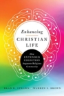 Image for Enhancing Christian Life – How Extended Cognition Augments Religious Community
