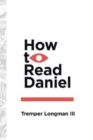 Image for How to Read Daniel