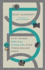 Image for Five Things Biblical Scholars Wish Theologians Knew