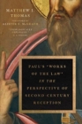 Image for Paul&#39;s Works of the Law in the Perspective of Second-Century Reception