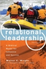 Image for Relational Leadership – A Biblical Model for Influence and Service