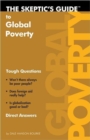 Image for The Skeptic&#39;s Guide to Global Poverty : Tough Questions, Direct Answers