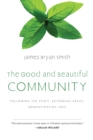 Image for Good and Beautiful Community