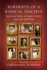 Image for Portraits of a radical disciple: recollections of John Stott&#39;s life and ministry