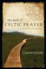 Image for The Path of Celtic Prayer