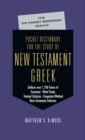 Image for Pocket Dictionary for the Study of New Testament Greek
