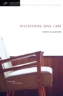 Image for Discovering Soul Care