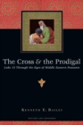 Image for Cross and the Prodigal