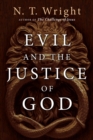 Image for Evil and the Justice of God