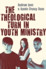 Image for Theological Turn in Youth Ministry