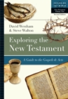 Image for Exploring the New Testament: a guide to the Gospels &amp; Acts : volume 1