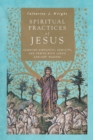 Image for Spiritual Practices of Jesus