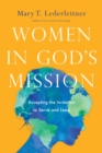 Image for Women in God&#39;s mission: accepting the invitation to serve and lead