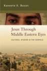 Image for Jesus Through Middle Eastern Eyes
